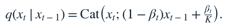 One-step multinomial corruption: q(xt given x(t-1)) equals Cat(xt; (1-beta_t) x(t-1) + beta_t/K).